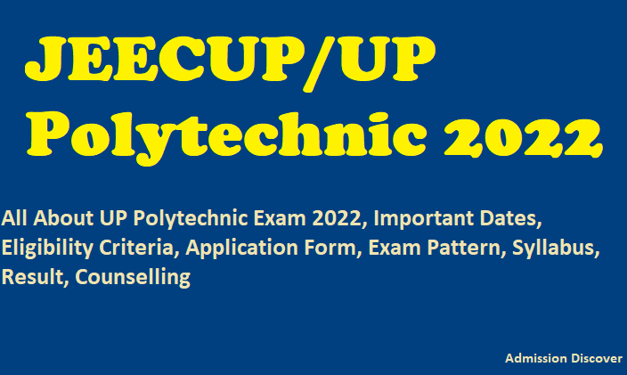 JEECUP 2022 | JEECUP Highlights | JEECUP Important Dates | JEECUP Exam Pattern | JEECUP Syllabus | UP Polytechnic/JEECUP Registration | JEECUP Eligibility Criteria | JEECUP Admit Card | JEECUP Answer Key | JEECUP Result | JEECUP Cut-off | JEECUP Counselling