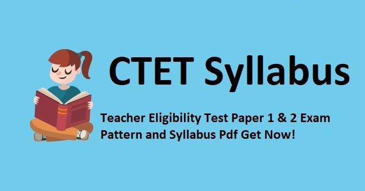 CTET Syllabus 2023