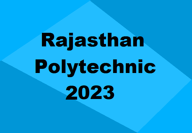 Rajasthan Polytechnic Admission | Diploma in Engineering Admission in Rajasthan | Polytechnic Entrance Exam