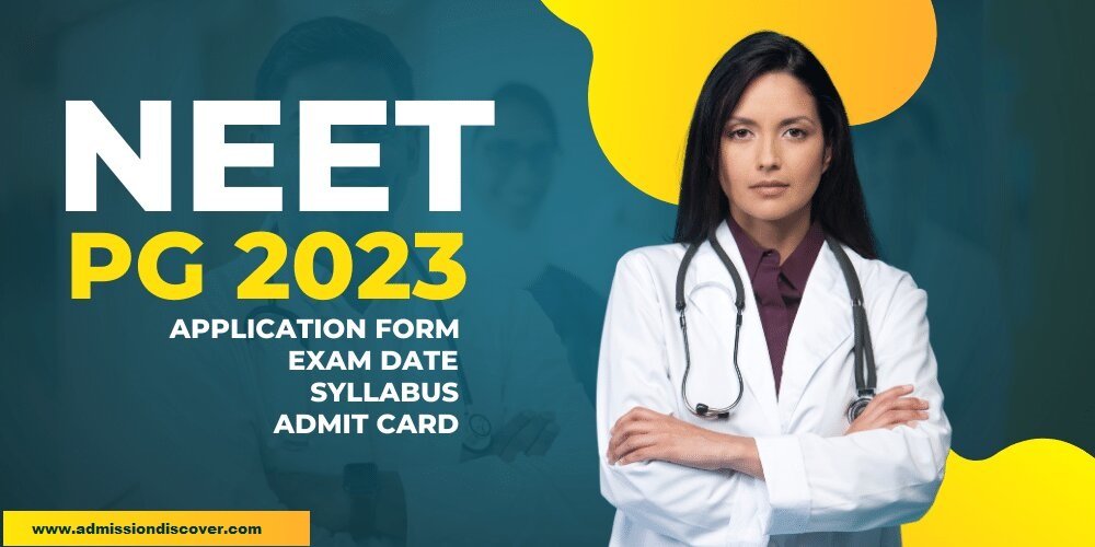 NEET PG 2023 (National Eligibility cum Entrance Test for Postgraduate)