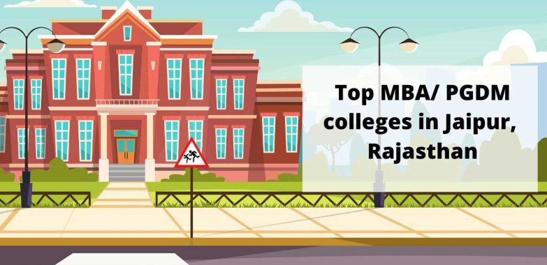 Top MBA Colleges in Rajasthan | MBA in Rajasthan | Best College for MBA in Rajasthan